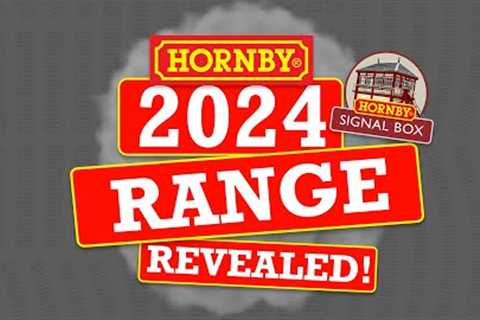 Hornby's Exciting 2024 Range Revealed!