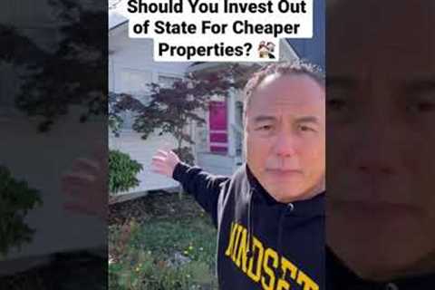 Should You Invest Out of State For Cheaper Properties?