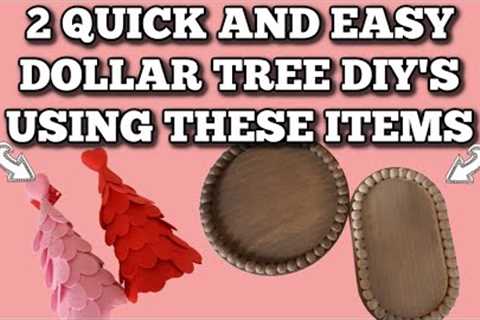 2 Qiuck and easy diy's using mostly Dollar Tree items.