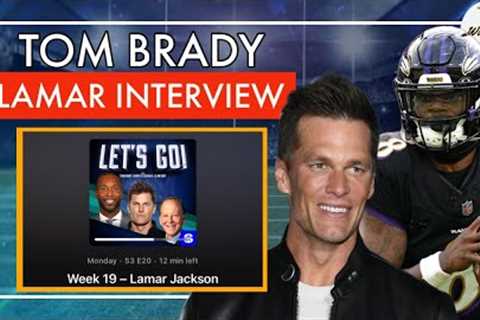 Tom Brady interviews future NFL MVP Lamar Jackson and gives Lamar his due flowers!!! #735!!!