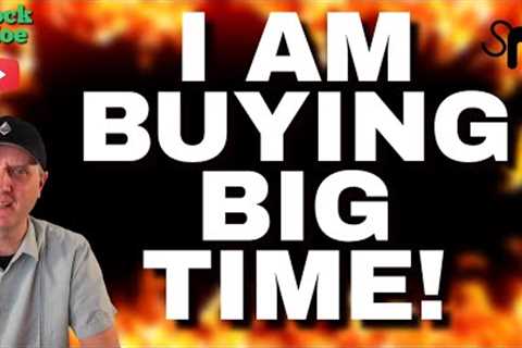 ✅✅ I AM BUYING {How To Invest and Crush the Stock Market}