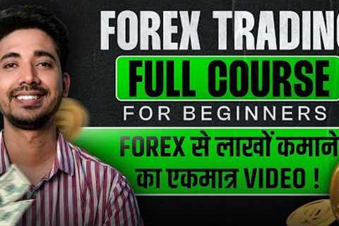 Free Forex Trading Course For Beginners | Learn Forex Trading Step By Step