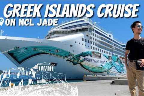 GREEK ISLANDS CRUISE | NCL JADE  | NGUYENER