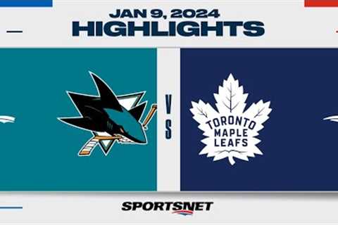NHL Highlights | Sharks vs. Maple Leafs - January 9, 2024