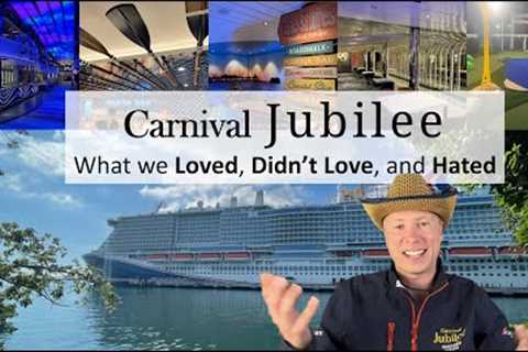 Carnival Jubilee Full Review: What we Loved, Didn't Love, and Hated