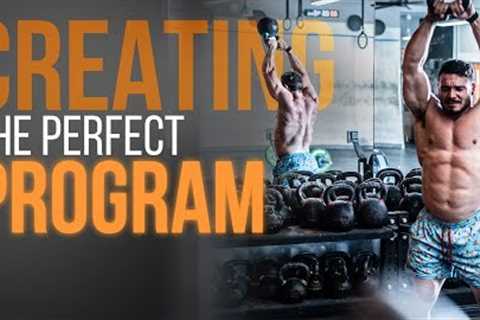 CREATING the Perfect Program