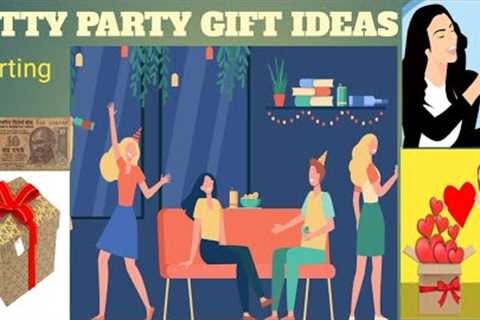 25 KITTY PARTY GIFT IDEAS  STARTING FROM Rs. 10
