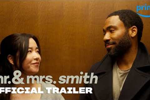 Mr. &amp; Mrs. Smith Season 1 - Official Trailer | Prime Video