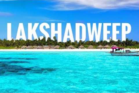Lakshadweep Islands Tour Guide - Hidden and Unexplored Tourist Places in India