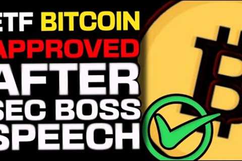 BITCOIN ETF VERY LIKELY TO BE APPROVED AFTER FORMER SEC BOSS SPEAKS OUT!!!