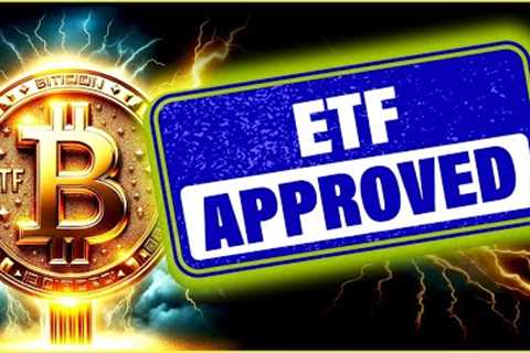 Bitcoin Spot ETF Finally APPROVED! 🚀 What's Next for BTC?!