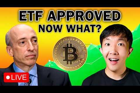 🔴BREAKING: Bitcoin ETF APPROVED! What’s Next?