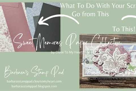 Sweet Memories Small Gift Box - Let's Use Those Scraps!