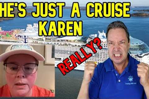 SHE'S A CRUISE SHIP KAREN FOR COMPAINING ABOUT NEIGHBORS
