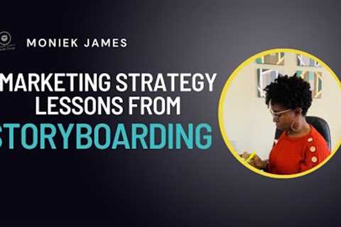 Marketing Strategy Lessons from Storyboarding