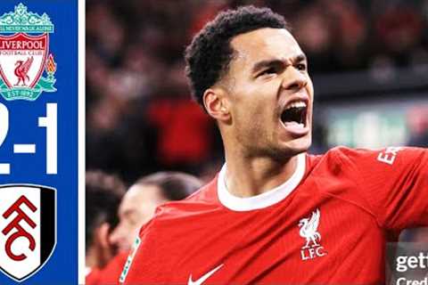 Liverpool vs Fulham 2-1 - All Goals &amp; Extended Highlights - 2024 HD