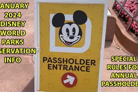 Breaking News: Disney World Parks Updated Jan 2024 Reservation Info, Special for Annual Passholders