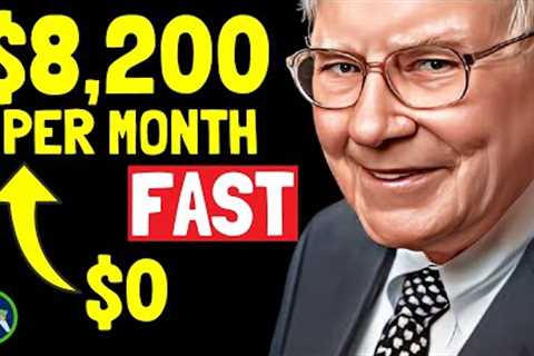 Warren Buffett: The Fastest Two Ways to $8200/month from Dividends (Passive Income)