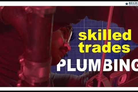 Pathways and Innovations - Skilled Trades Series - Plumbing