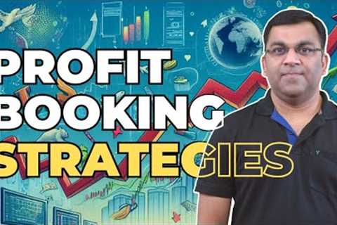 7 Profit Booking Strategies in Stock Market | When to Book Profits | How to Book Profits