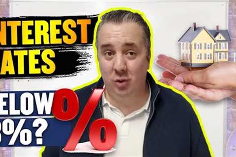Mortgage Interest Rates Could Reach ‘Sub 3%’ By Year End, Say Brokers