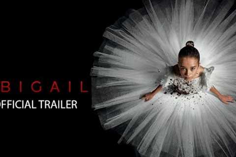 Abigail | Official Trailer