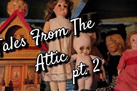 Tales From The Attic | Vintage Antique Collection Storage | Behind The Scenes Vlog