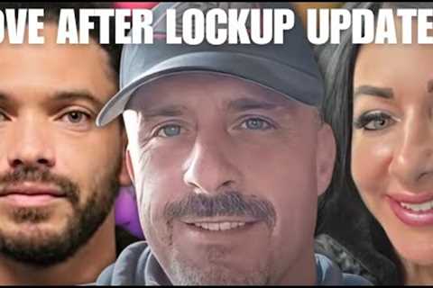 Love After Lockup Updates: Chance reveals he is a top, Dylan court hearing update, &amp; Melissa's..