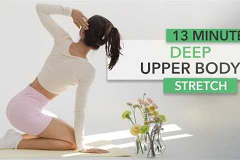 Deep Upper Body Stretch to Release Tension and Stiffness and FEEL GOOD
