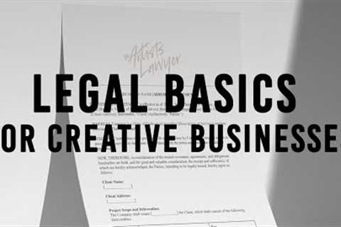 Legal Basics for Creative Businesses