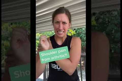 2 EASY ways for shoulder arthritis pain relief!