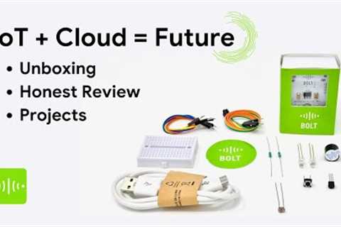 IoT + Cloud = Future | Bolt IoT  WiFi Module Review and Unboxing | @boltiot Training on IoT and ML