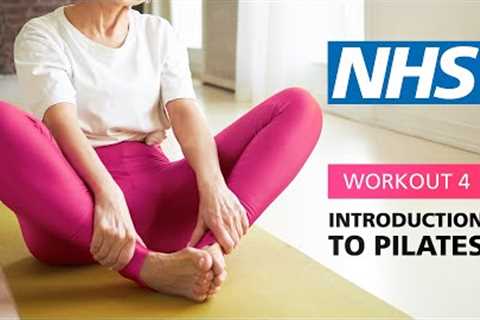 Introduction to Pilates - Workout 4 | NHS