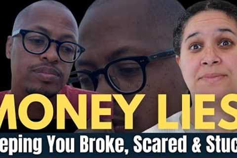 MILLIONAIRES EXPLAIN: The Truth About Money &amp; Why People Remain Broke, Scared, and Stuck in Life