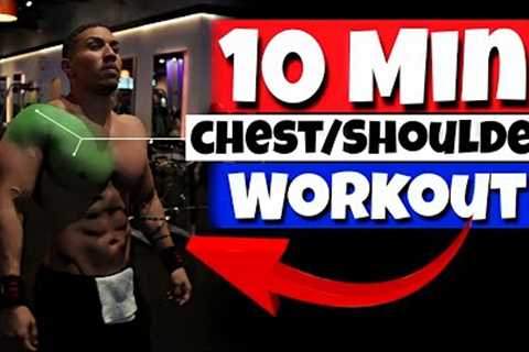 10 MINUTE CHEST AND SHOULDER WORKOUT (AT HOME)