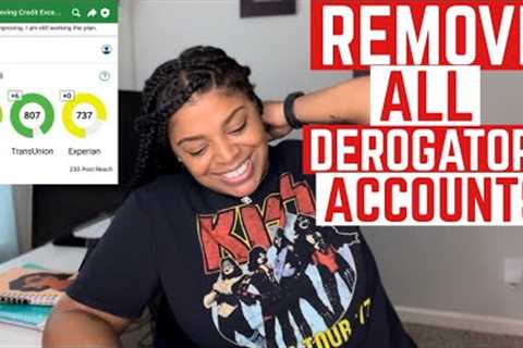 REMOVE ALL DEROGATORY ITEMS FROM YOUR CREDIT REPORT!