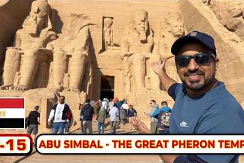 UNBELIEVABLE TECHNOLOGY OF FIRON 3000 YEARS AGO🇪🇬 | ABU SIMBAL TEMPLE [EGYPT - EP 15]