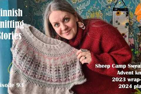 Finnish Knitting Stories - Episode 93: Sheep Camp Sweater, 2023 wrap-up, 2024 knitting plans