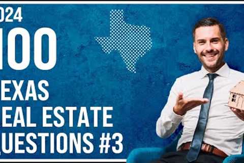 Texas Real Estate Exam 3 2024 (100 Questions with Explained Answers)