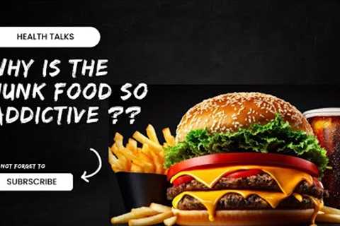 Why does Junk Food make us Happy ? | Fast food effects on the body