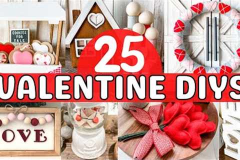 ❤️ 25 VALENTINE DIYS that will fill your house with LOVE! Easy projects anyone can make! ❤️