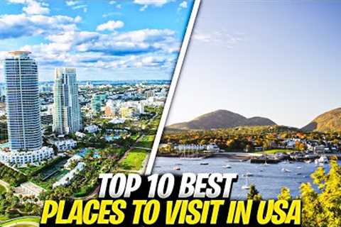 Top 10 Best Places To Visit In USA | 10 Beautiful Places To Visit In United States - Travel Video