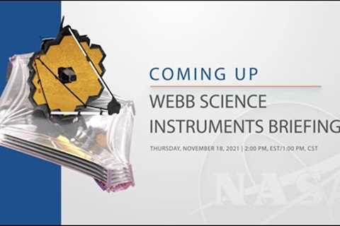 The James Webb Space Telescope L-30 Briefings: Science Instruments