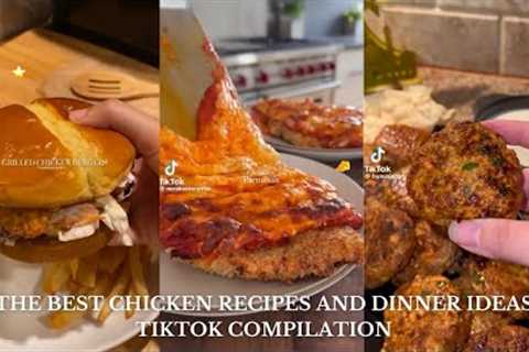 The BEST Chicken Recipes and Dinner Ideas 🍗🐓 | Aesthetic Baking TikTok Compilations