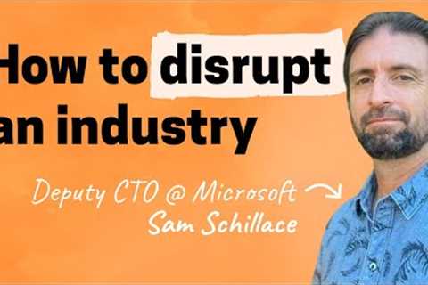 How to be more innovative | Sam Schillace (Microsoft deputy CTO, creator of Google Docs)
