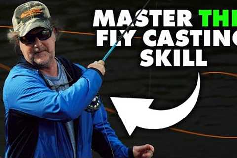 The One Fly Casting Skill Every Angler Should Know
