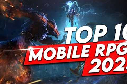 Top 10 Mobile RPGs of 2023! NEW GAMES REVEALED for Android and iOS