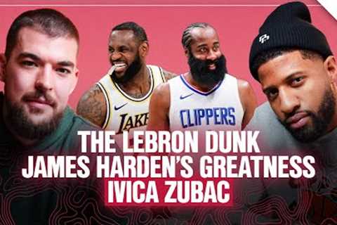 Paul George and Ivica Zubac on How Harden Makes The Game Easy, Getting Dunked On By LeBron, and More