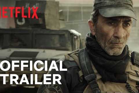 Mosul | Official Trailer | Netflix
