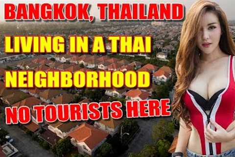 4K WOW! LIVING WITH THAI PEOPLE, NO TOURISTS HERE! CHEAP LIVING!